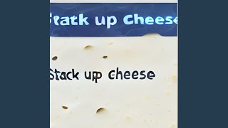 Stack Up Cheese (feat. All 43 S.F.C., Y'zman & Chris Rockwell)