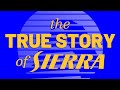 The True Story of Sierra On-Line