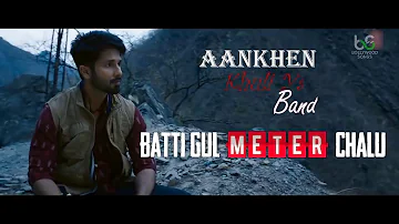 Aankhen Khuli Ya Band ||KHANBOY Version|| Batti Gul Meter Chalu || Romantic Love Story song