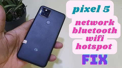 Google Pixel 5 Network problems | Wifi Or Hotspot Fix | blue tooth Not Working