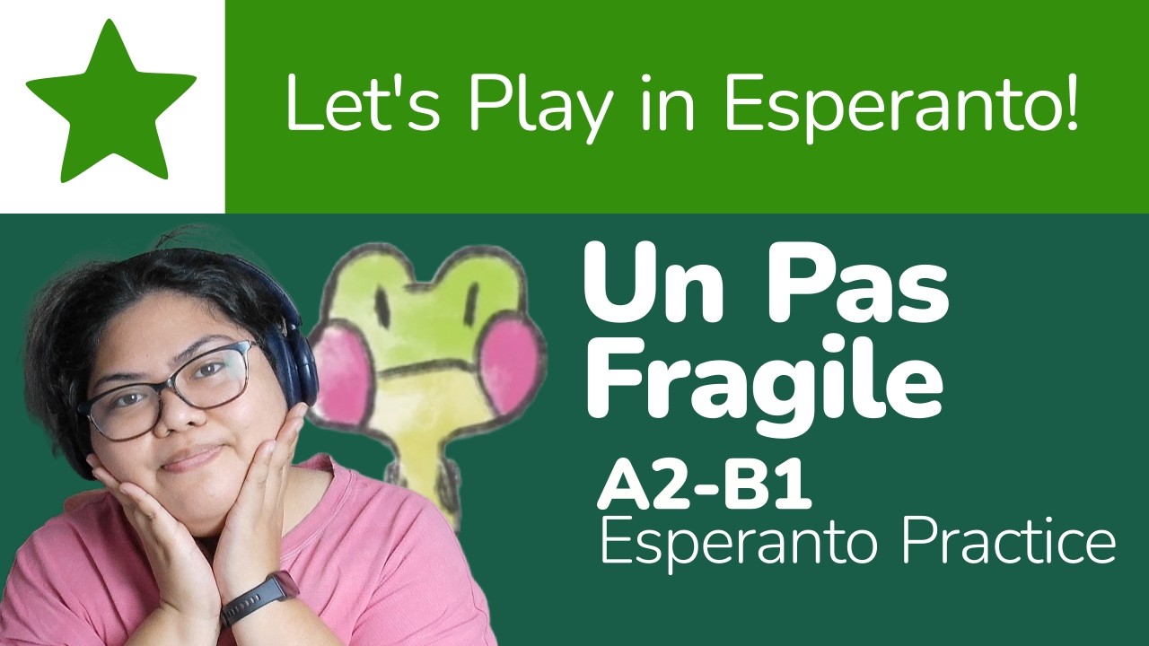 Rusty Esperanto (A2–B1) 🎮 Un Pas Fragile | Ludu kun Mi!