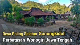 Desa Terpencil Gunungkidul Perbatasan Wonogiri Jawa Tengah