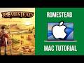 How to play Romestead on Mac