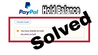 How to get PayPal hold balance sooner. PayPal hold money problem solved.
