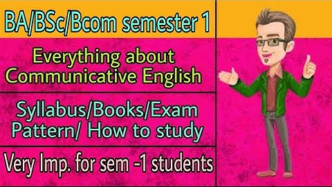 Communicative English Bcom Semester 1 CBCS | Syllabus | Exam pattern | Books | How to study | 2023