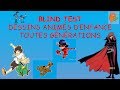 Blind test gnriques dessins anims toutes gnrations