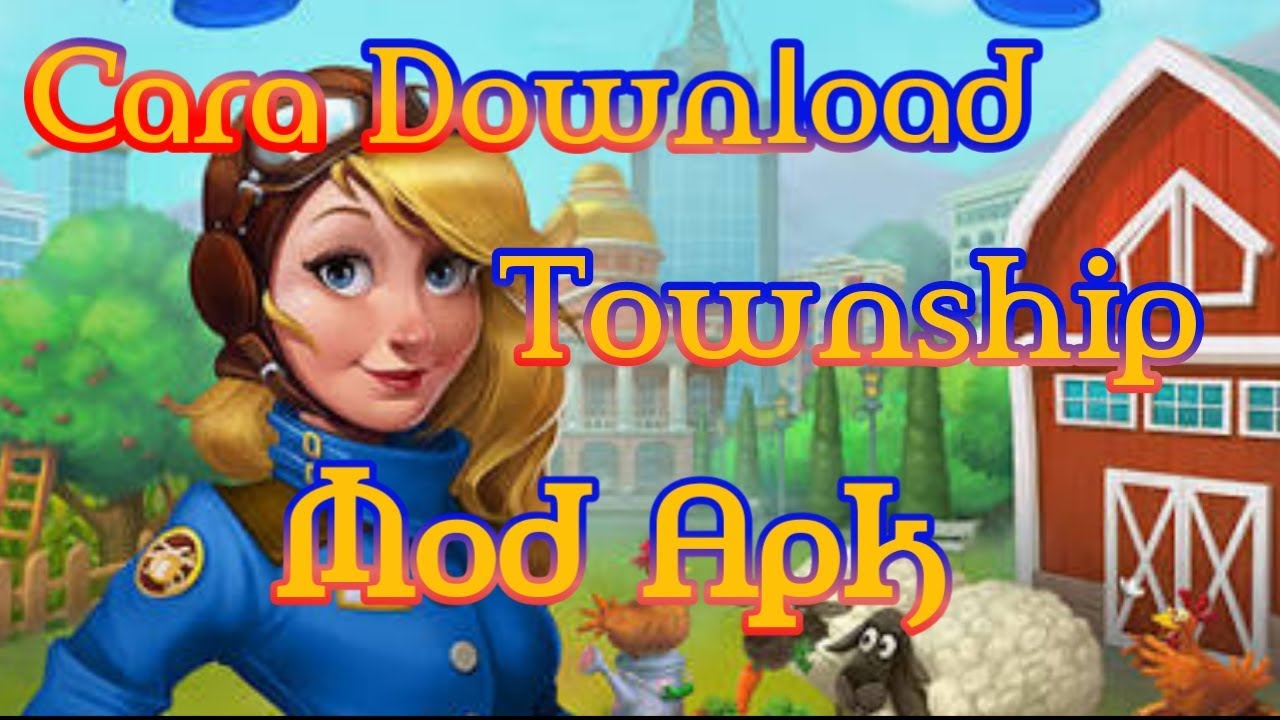 Cara Download dan Pasang Game Township Mod Apk v.6.6.0 Dengan