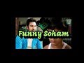 Funny dialogue of Soham Chakraborty Whatsapp Status Video Download Free