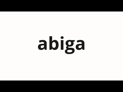 How to pronounce abiga | 아비가 (Father in Korean)