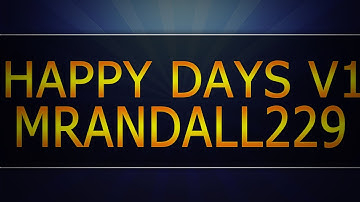 [MW2/1.14/CFG]Happy Days v1 {Preview}/Thanks For .3k