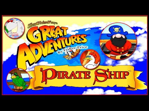 Fisher-Price Great Adventures: Pirate Ship! (Full Playthrough - No Commentary)
