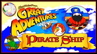 Fisher-Price Great Adventures: Pirate Ship! (Full Playthrough - No Commentary)