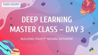 Build Your 1st Neural Network - Day-3 | Deep Learning Master Class 5 Day webinar