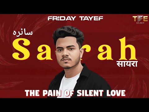 Sairah Official Emotional Song Friday Tayef Official Music Video Hey Tayef TFE Music
