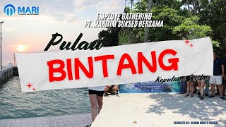 Employe Gathering Pulau Bintang Kepulauan Seribu With Pt. Maritim Sukses Bersama