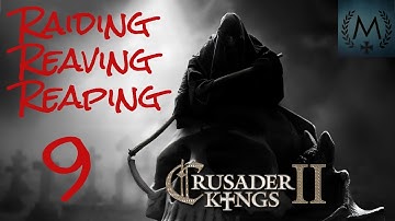 Crusader Kings 2 – Reaper’s Due: Raiding, Reaving, Reaping 9