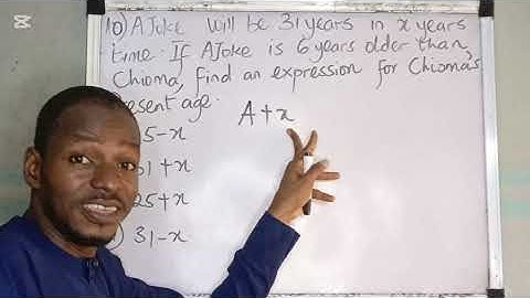 WAEC 2025 Mathematics |Question 10: How to interpret age word problem|