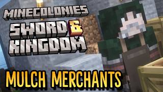 Minecolonies: Sword & Kingdom - The Mulching Man