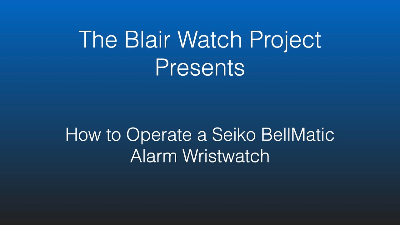 How to Operate a Seiko BellMatic - YouTube