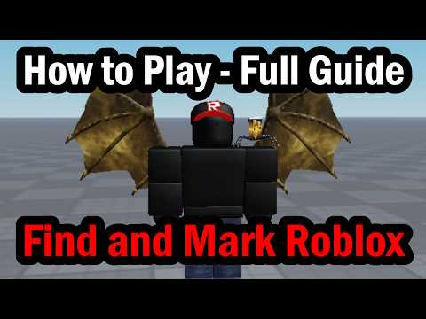 How to Play Find and Mark! Roblox - Full Guide