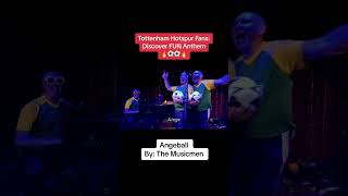 Tottenham Hotspur Fans: Discover the Fun Anthem You Need for Every Match – Angeball by The Musicmen!