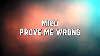 MICO - Prove me wrong [Lyrics Video]