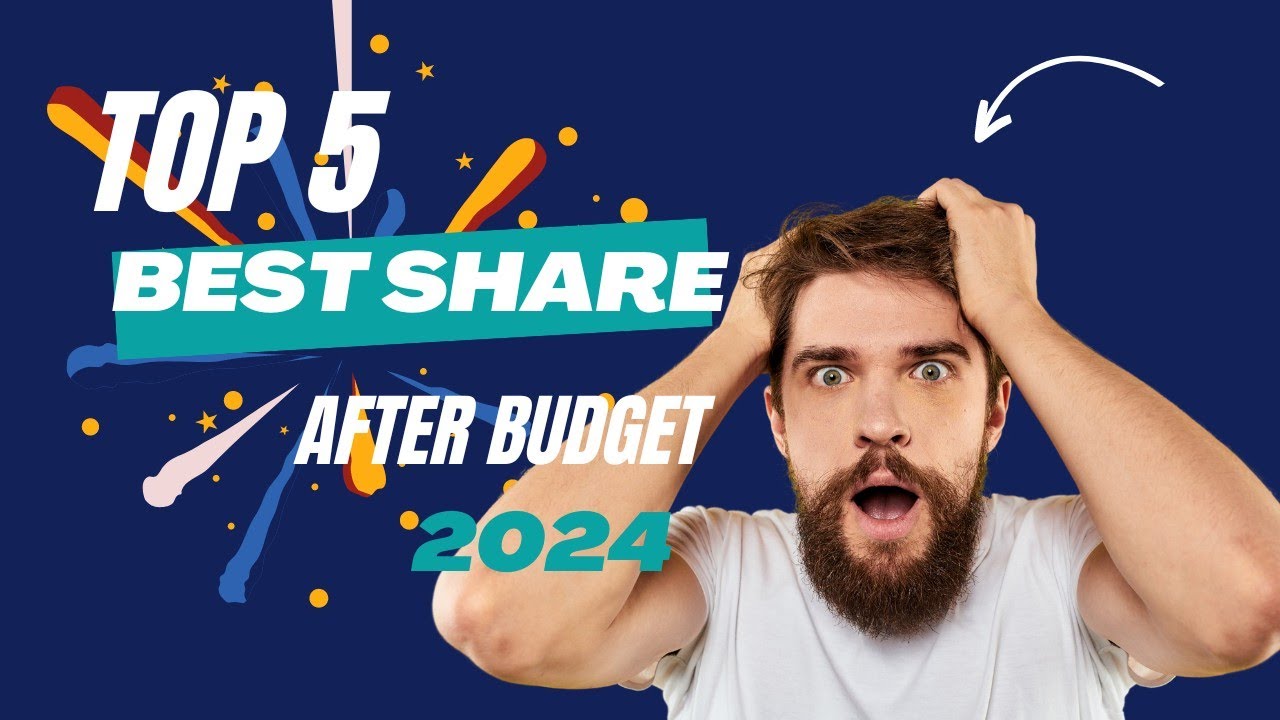 Top 5 Best Shares After Budget Release | Under 20 Rupees best shares | Stock Dalal 
