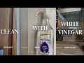 WHERE TO CLEAN WITH WHITE VINEGAR | HOW TO CLEAN WITH WHITE VINEGAR | CLEAN WITH WHITE VINEGAR