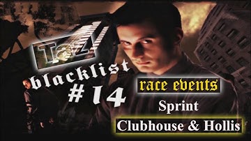 NFS Most Wanted defeated #blacklist 14 Taz in Sprint Clubhouse & Hollis