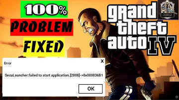 SecuLauncher failed to start application 2000 GTA IV fix windows 10 | GTA IV | GTA 4|| Problem Fix