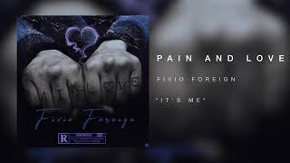 Fivio Foreign - It'S Me (Official Audio)