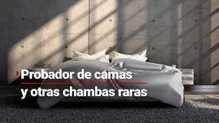 Oledor de axilas, probador de camas o juguetes s3xual3s; las chambas más raras del mundo