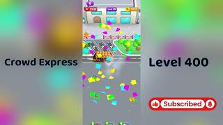 Crowd Express Level 400 Walkthrough 🚦 | Step-by-Step Solution | Go Answer
