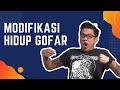 MODIFIKASI HIDUP GOFAR