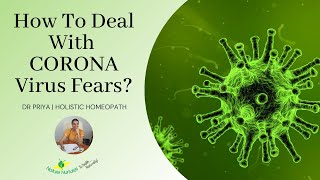 How To Deal With Corona Virus Fears Dr Priya - Naturenurtures