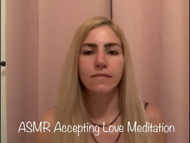 ASMR Accepting Love