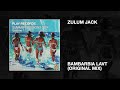 Zulum jack  bambarbia lavt original mix