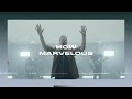 How Marvelous (LIVE) | Austin Stone Worship