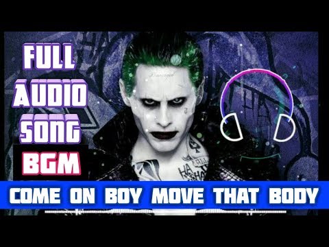 come-on-boy-move-that-body-|-full-audio-song-|-awesome-bgm-|-itz-danish-|-lb-vaibh-hpcreation-drs