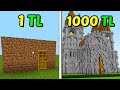MİNECRAFT 1TL VS 1000TL YAPI YAPTIRDIM (ucuz,orta,pahalı)