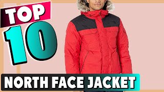 Best North Face Jacket In 2023 - Top 10 New North Face Jacket Review