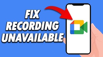 How To Fix Google Meet App Recording Unavailable 2025