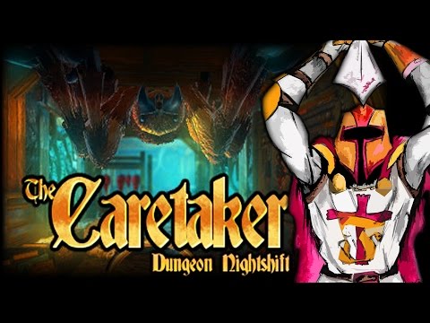 Let's Slay... THE CARETAKER - DUNGEON NIGHTSHIFT (PC/2016) | LS #154