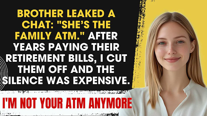 My Brother Accidentally Shared A Group Chat Where My Parents Labeled Me 'The Family Atm' Because