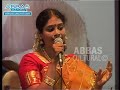 KATRIL VARUM GEETHAME by NITHYASREE MAHADEVAN | VELLITHIRAI RAAGANGAL by ABBAS CULTURAL