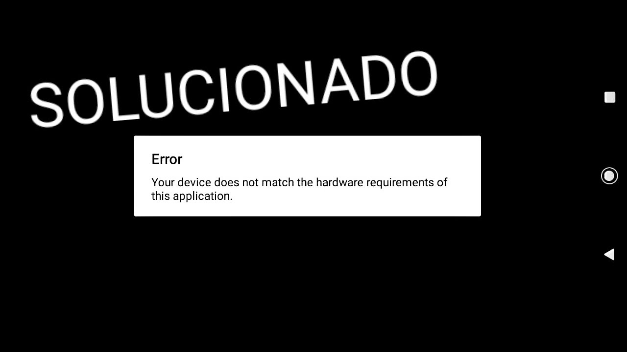 Solucion Your Device Does Not Match The Hardware Fr33 F1r33 S1n Im31 Sin App China Youtube