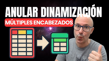 🔧 ANULAR DINAMIZACIÓN DE COLUMNAS en POWER QUERY con uno o más ENCABEZADOS