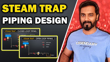 STEAM TRAP PIPING DESIGN (Concept, Basis, Design Conditions)