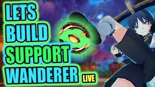 Building WANDERER as a SUPPORT??? Off-Meta Live! ~ Genshin Impact 4.6 ~ Stream Week Day #3!