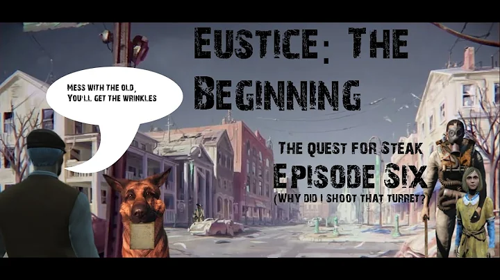 Eustice: The Beginning Episode 6